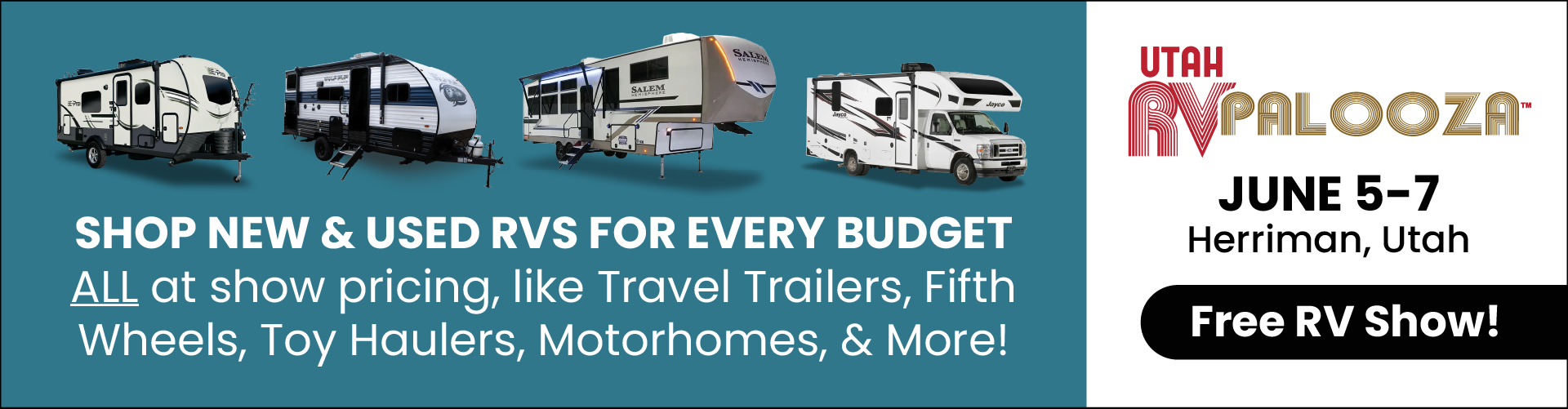Shop New & Used RVs For Every Budget At The Utah RV Palooza presented by Bish's RV - June 5-7, 2025 - Herriman, Utah